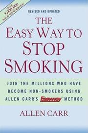 The Easy Way to Stop Smoking: Join the Millions Who Have Become Nonsmokers Using the Easyway Method cover