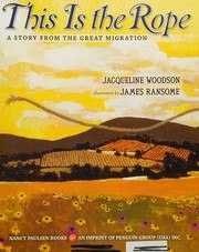 This Is the Rope: A Story From the Great Migration cover