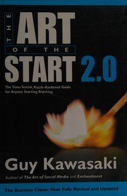 The Art of the Start 2.0: The Time-Tested, Battle-Hardened Guide for Anyone Starting Anything cover