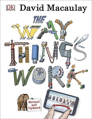 The Way Things Work: Newly Revised Edition cover