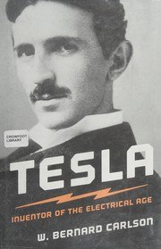 Tesla: Inventor of the Electrical Age cover