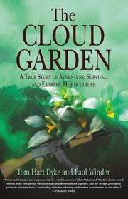 The Cloud Garden: A True Story of Adventure, Survival, and Extreme Horticulture cover