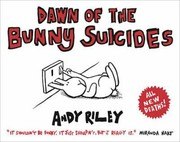 Dawn of the Bunny Suicides cover