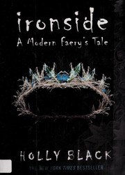 Ironside: A Modern Faerie Tale cover