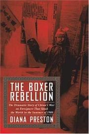 The Boxer Rebellion: The Dramatic Story of China's War on Foreigners that Shook the World in the Summer of 1900 cover
