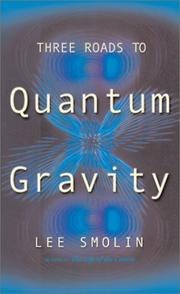 Three Roads To Quantum Gravity cover