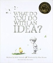 What Do You Do with an Idea? cover