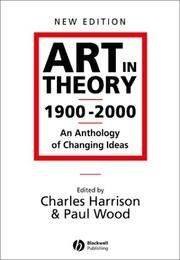 Art in Theory 1900 - 2000: An Anthology of Changing Ideas cover