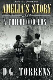 Amelia's Story: A Childhood Lost cover