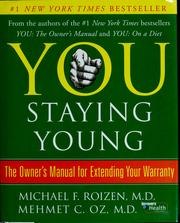 You: Staying Young: The Owner's Manual for Extending Your Warranty cover