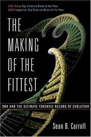 The Making of the Fittest: DNA and the Ultimate Forensic Record of Evolution cover