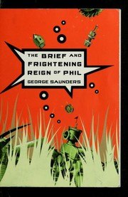 The Brief and Frightening Reign of Phil cover