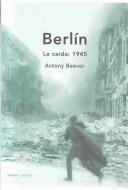 The Fall of Berlin 1945 cover