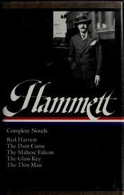 Complete Novels: Red Harvest / The Dain Curse / The Maltese Falcon / The Glass Key / The Thin Man cover