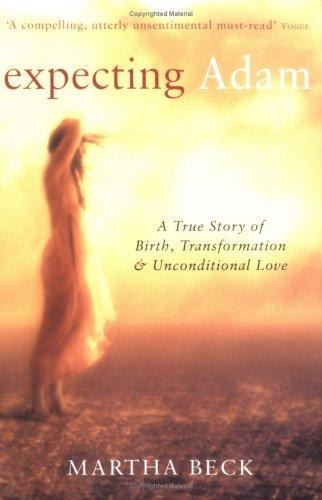 Expecting Adam: A True Story of Birth, Rebirth, and Everyday Magic cover