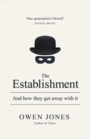 The Establishment: And How They Get Away with It cover