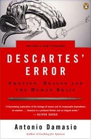 Descartes' Error: Emotion, Reason and the Human Brain cover