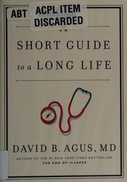 A Short Guide to a Long Life cover