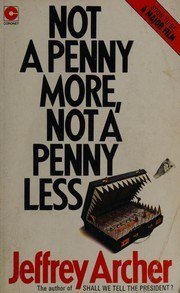 Not a Penny More, Not a Penny Less cover