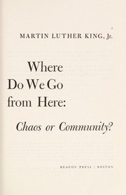 Where Do We Go from Here: Chaos or Community? cover