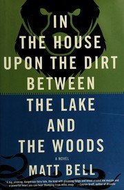 In the House Upon the Dirt Between the Lake and the Woods cover