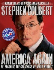 America Again: Re-becoming the Greatness We Never Weren't cover