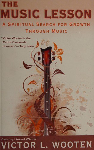 The Music Lesson: A Spiritual Search for Growth Through Music cover