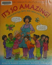 It's So Amazing!: A Book about Eggs, Sperm, Birth, Babies, and Families cover