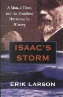 Isaac's Storm: A Man, a Time, and the Deadliest Hurricane in History cover