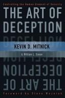 The Art of Deception: Controlling the Human Element of Security cover