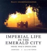 Imperial Life in the Emerald City: Inside Iraq's Green Zone cover