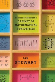 Professor Stewart's Cabinet of Mathematical Curiosities cover