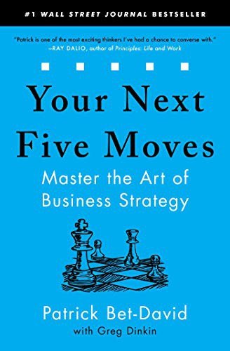 Your Next Five Moves: Master the Art of Business Strategy cover