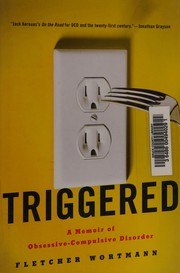 Triggered: A Memoir of Obsessive-Compulsive Disorder cover