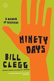 Ninety Days: A Memoir of Recovery cover