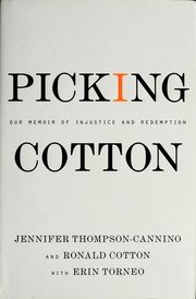 Picking Cotton: Our Memoir of Injustice and Redemption cover