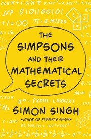 The Simpsons and Their Mathematical Secrets cover