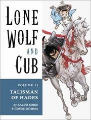 Lone Wolf and Cub, Vol. 11: Talisman of Hades cover