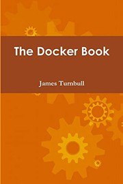 The Docker Book: Containerization is the new virtualization cover
