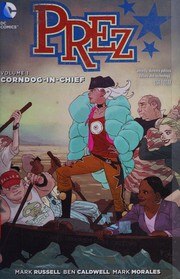 Prez, Vol. 1: Corndog-in-Chief cover