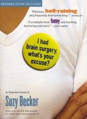 I Had Brain Surgery, What's Your Excuse? cover