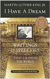 I Have a Dream: Writings and Speeches That Changed the World cover