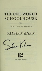 The One World Schoolhouse: Education Reimagined cover