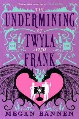 The Undermining of Twyla and Frank cover