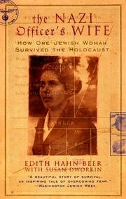 The Nazi Officer's Wife: How One Jewish Woman Survived the Holocaust cover