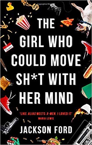 The Girl Who Could Move Sh*t with Her Mind cover