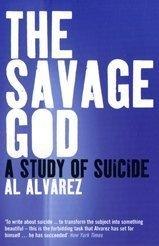 The Savage God: A Study of Suicide cover
