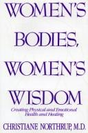 Women's Bodies, Women's Wisdom: Creating Physical And Emotional Health And Healing cover