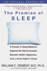 The Promise of Sleep: A Pioneer in Sleep Medicine Explores the Vital Connection Between Health, Happiness, and a Good Night's Sleep cover