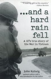 ...And a Hard Rain Fell: A GI's True Story of the War in Vietnam cover